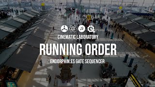 Video thumbnail for Running Order | Endorphin.es Gate Sequencer by Cinematic Laboratory