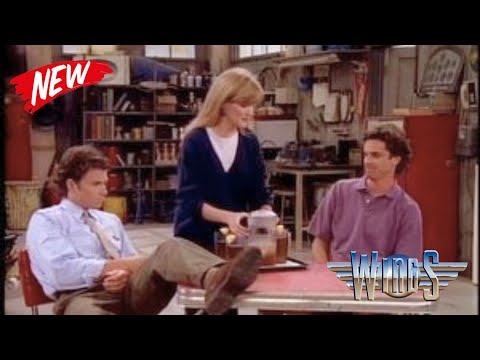 Wings Season 8 Episode 3 – Maybe It's You || Wings 90s Sitcom Full Episode #1080p