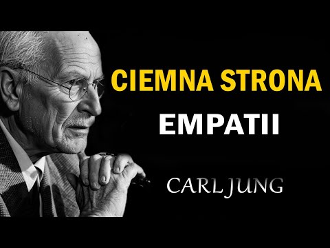 Ciemna strona empatii: ukryta manipulacja i narcyzm osób wrażliwych (wg Carla Junga)