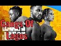 Gangs Of Lagos Full Movie Starring Tobi Bakre| Adesuwa Etomi| Chike (Full HD Movie)