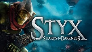Видео Styx: Shards of Darkness 