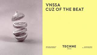 Vnssa - Cuz Of The Beat video