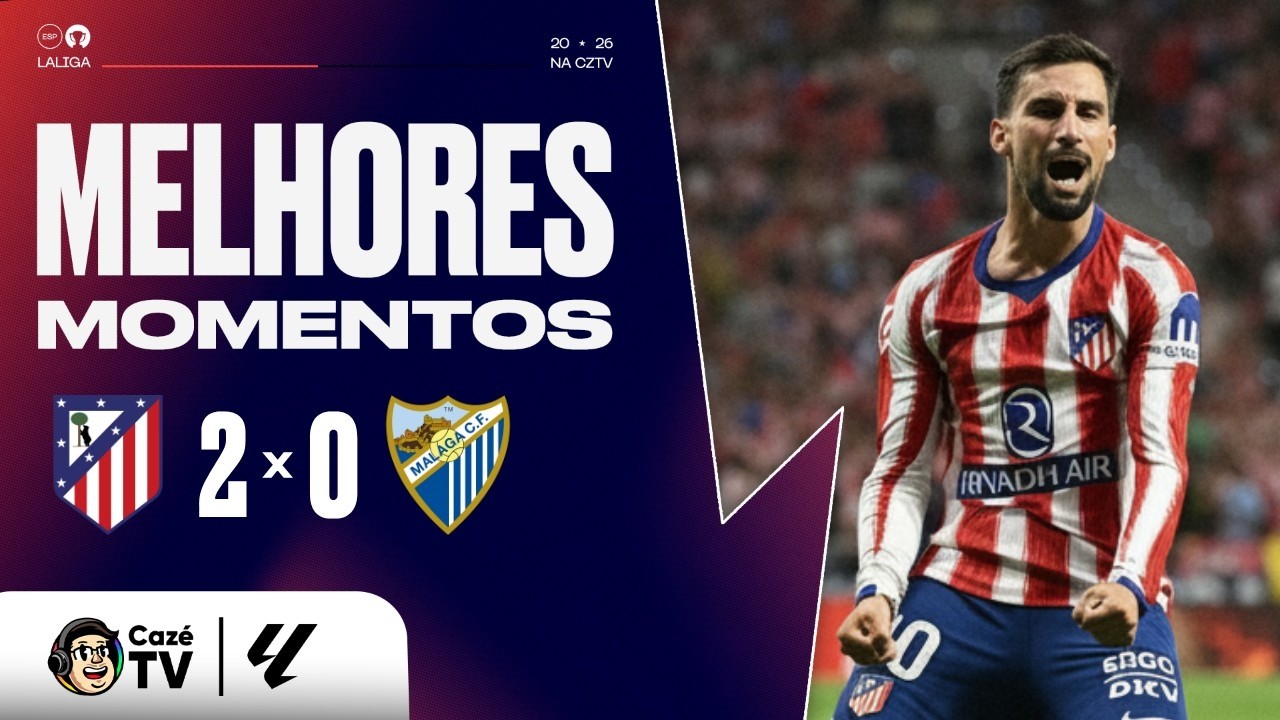 MELHORES MOMENTOS: ATLÉTICO DE MADRID 2 X 0 MÁLAGA | LALIGA 26/27 | 1ª RODADA