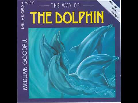 Medwyn Goodall - The Way of the Dolphin (CD, 1992)