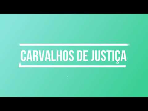 CARVALHOS DE JUSTIÇA - Josué Rodrigues