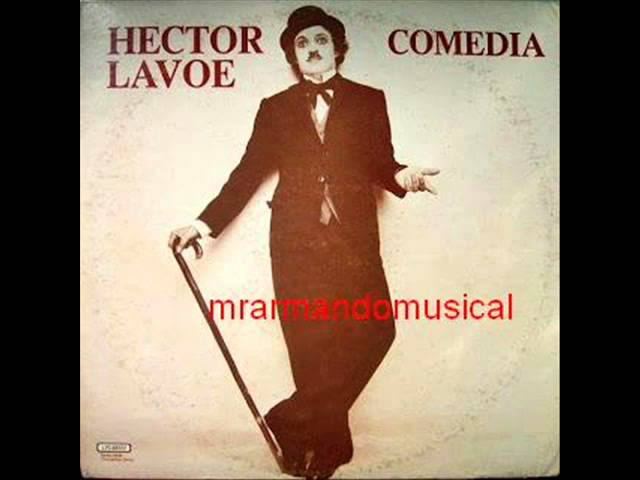 Héctor Lavoe - Comedia