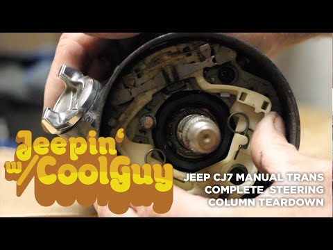 Jeep CJ7 Steering Column Complete Teardown