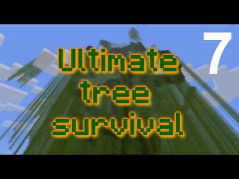 leozangdar - Minecraft - Ultimate tree survival II - Episode 7