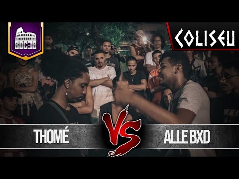 THOMÉ X ALLE BXD - SEMI FINAL - BATALHA DO COLISEU - EDIÇÃO 38