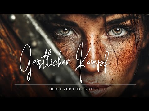 🎵 Geistlicher Kampf | Lass es mich erkennen! | christlicher Lobpreis / Worship ❤️