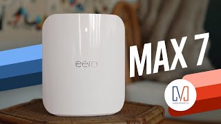 eero Max 7: Why You Need Wi-Fi 7 Now