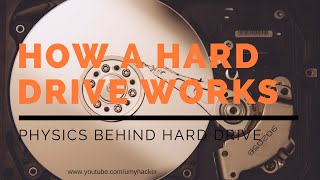 How a hard drive works || Physics behind the Hard drive Working