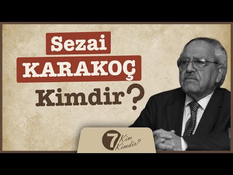 Sezai Karakoç kimdir?