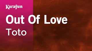 Karaoke Out Of Love - Toto *