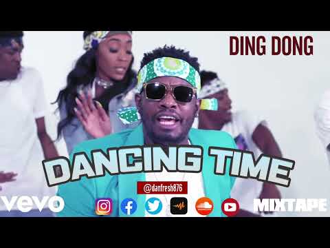 Dancing Time With Ding Dong, Bounce Dancehall Mix 2022 Clean (DANFRESH876)