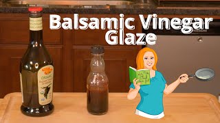 Delicious Balsamic Vinegar Glaze Recipe