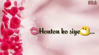 Tere Liye Hum Hai Jiye Honton Ko Siye || Song And Lyrics