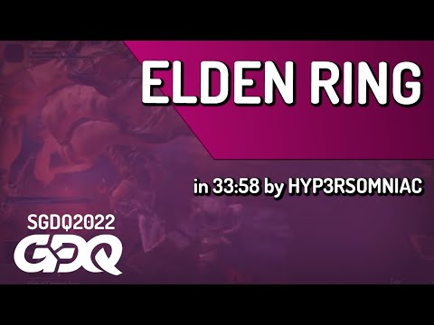 Elden Ring by HYP3RSOMNIAC in 33:58 - Summer Games Done Quick 2022