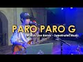 PARO PARO G | Sweetnotes Live Remix