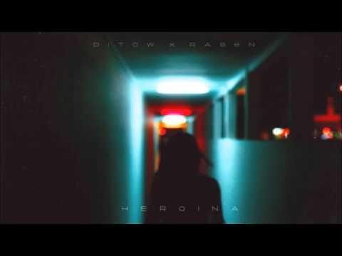 Ditow x Rasen - HEROÍNA