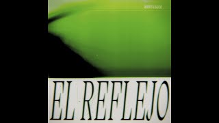 Download lagu RAYOS LASER - EL REFLEJO (Full Album) mp3