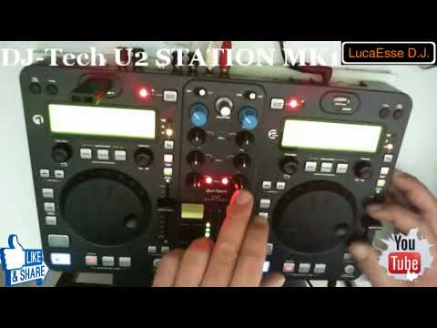 LucaEsse D.J.  - DJ.Tech U2 Station Mk1 - Demo Mix