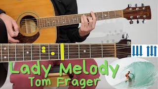 Lady Melody - Tom Frager | VISUAL Tuto on Original Song âo« Chords On Acoustic Guitar &amp; Lyrics