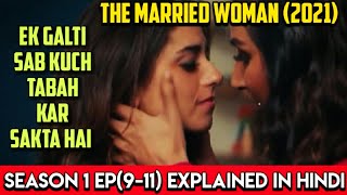 The Married Woman (2021) Season 1 Episode (9-11) E
