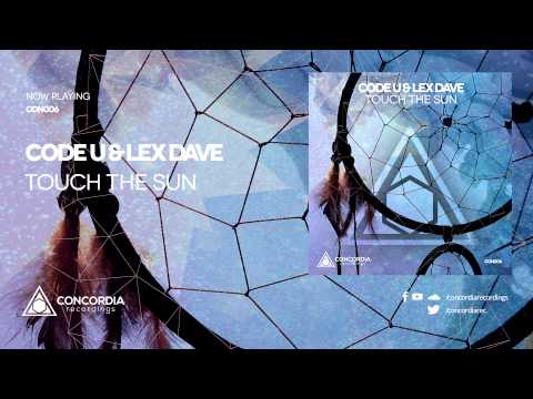 Code U & Lex Dave - Touch The Sun