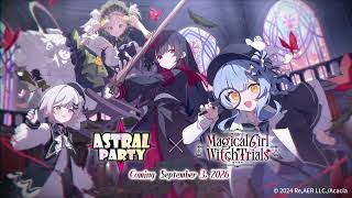 Astral Party × Magical Girl Witch Trials Collab PV | The Witch Trials Descend on Party Night