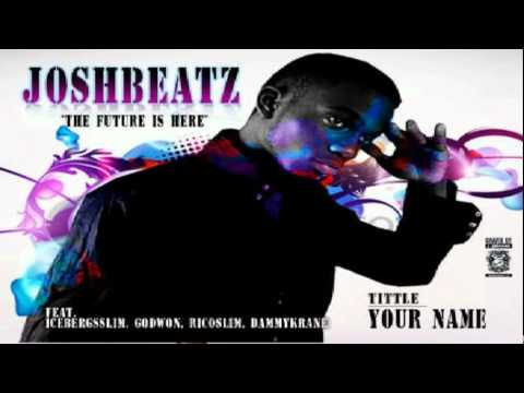 EXCLUSIVE: JoshBeatz -- Ur Name ft Iceberg Slim, Godwon, Dammy Krane & Rico Slim