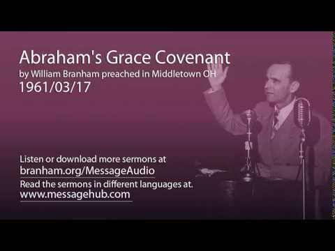 Abraham's Grace Covenant (William Branham 61/03/17)