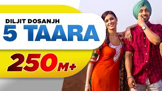 5 Taara (Full Song) - Diljit Dosanjh  Latest Punja