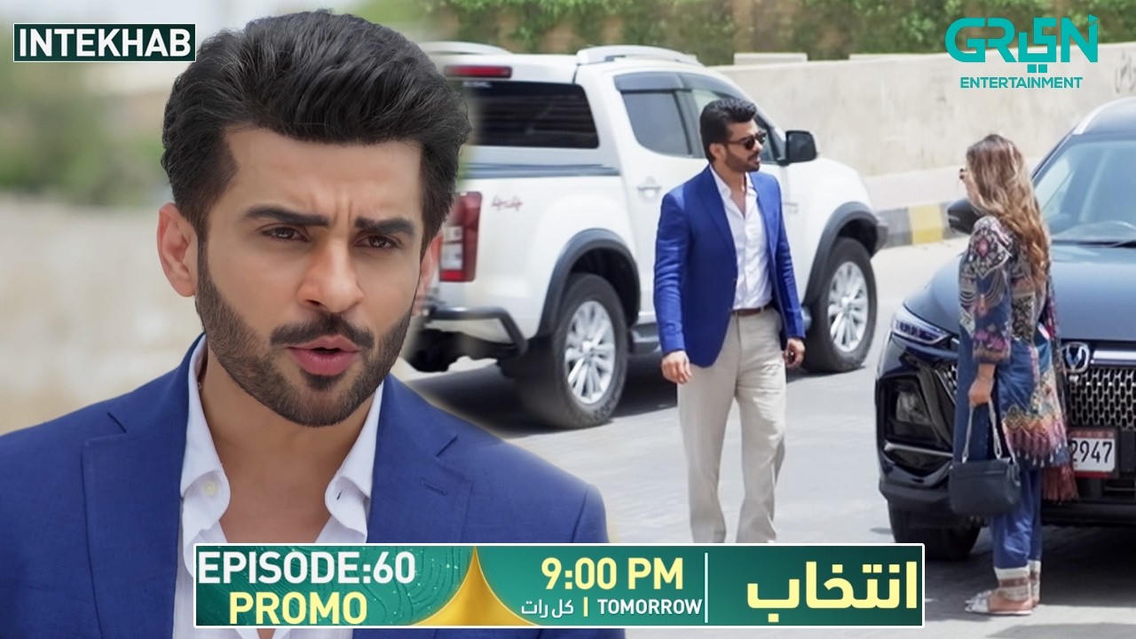 Intekhab Episode 60 Promo | Tomorrow at 9:00 PM | Sukaina Khan - Fahad Sheikh | Green Entertainment