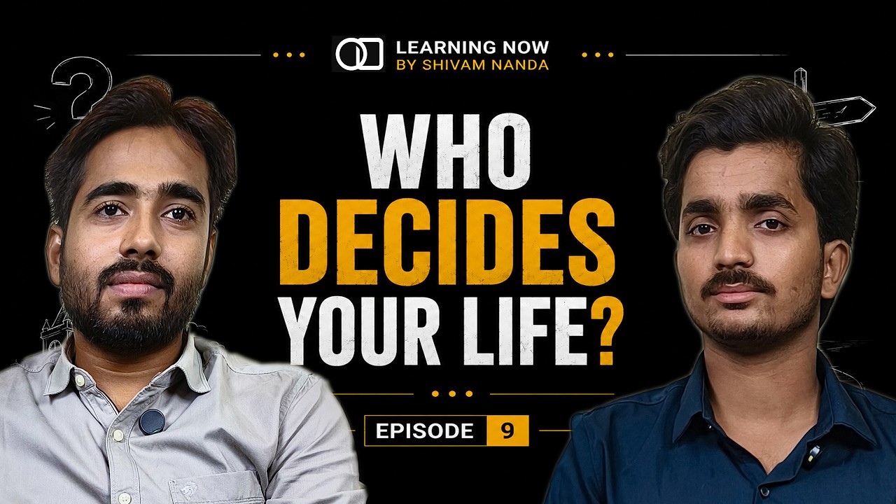 Who Decides Your Life? Career, Ambition & Education | Abhishek Kr Mishra | Shivam Nanda | Ep.9