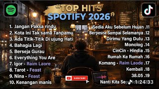 Download lagu TOP HITS SPOTIFY 2026 | Lagu galau Indonesia Terbaru & Viral TikTok Paling Dicari! mp3 Download lagu TOP HITS SPOTIFY 2026 | Lagu galau Indonesia Terbaru & Viral TikTok Paling Dicari! mp3