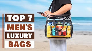Top 7 Men's Luxury Bags for Stylish Gentlemen