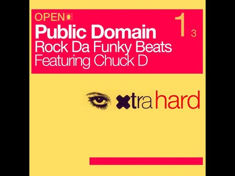 Public Domain Featuring Chuck D  Rock Da Funky Beats Bumping Bass Mix