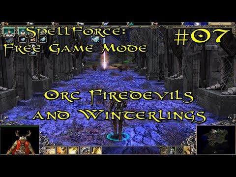 SpellForce: Free Game Mode Episode 7 - Orc Firedevils and Winterlings