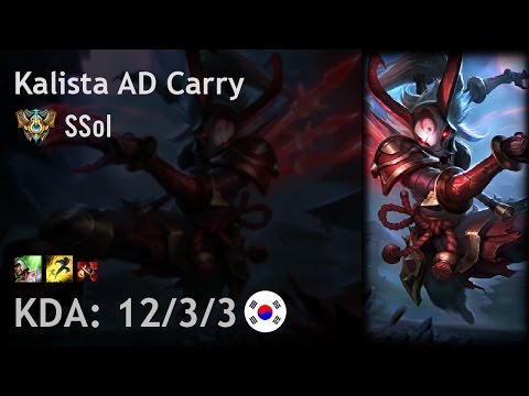 Kalista AD Carry vs Ezreal - SSol - KR Challenger Patch 7.5