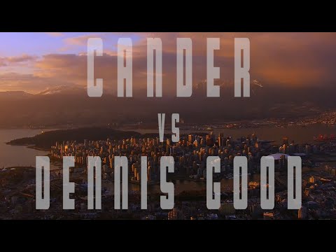 Cander vs Dennis Good