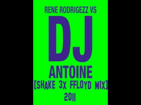 DJ ANTOINE - 3x Shake [FFLOYD MIX 2011]