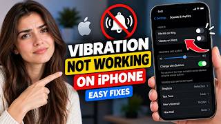 How to Fix Vibration Not Working on iPhone | Easy Fixes