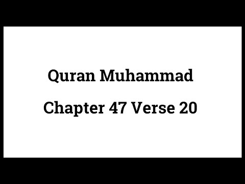 Quran Muhammad 47:20