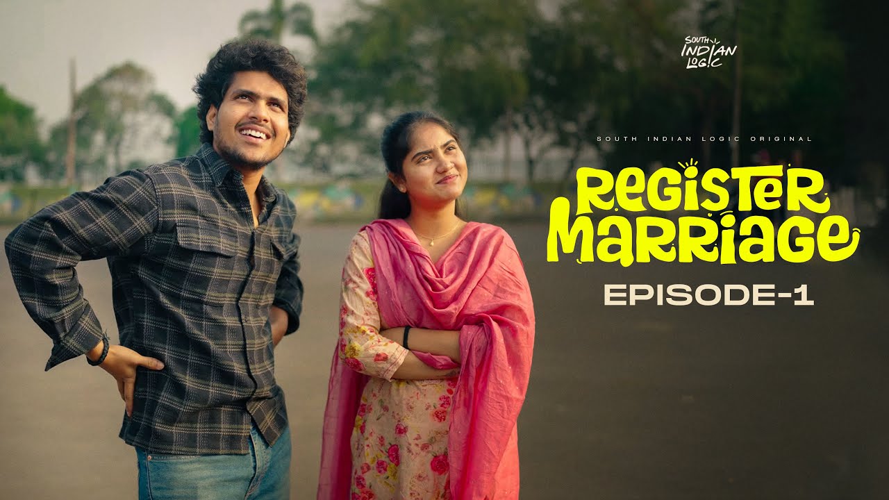 Register Marriage | Episode 01 | Telugu Webseries 2026 | South Indian Logic
