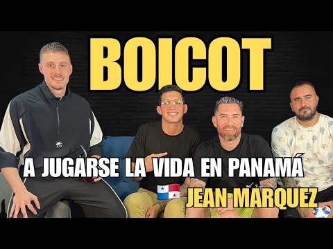 BOICOT 16 - JEAN MARQUEZ - GOLPE DURÍSIMO A LA ILUSIÓN DE GUATEMALA, A JUGARSE LA VIDA EN PANAMÁ.