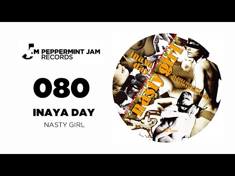 Inaya Day - Nasty Girl