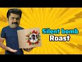 Silent Bomb Roast Malayalam