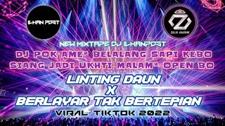 Download lagu DJ POK AME² BELALANG SAPI KEBO SIANG JADI UKHTIMLM² OPEN BO X LINTING DAUN X BERLAYAR TAK BERTEPIAN mp3 Download lagu DJ POK AME² BELALANG SAPI KEBO SIANG JADI UKHTIMLM² OPEN BO X LINTING DAUN X BERLAYAR TAK BERTEPIAN mp3