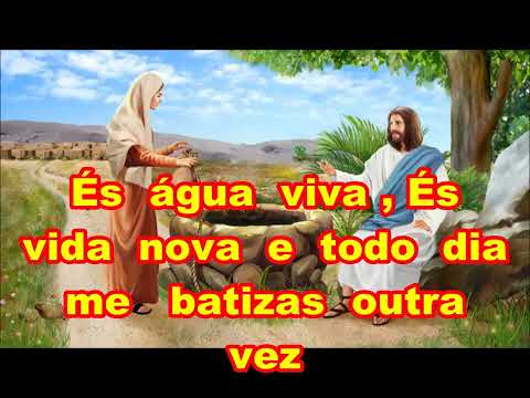 És Água Viva - Padre  Zezinho com legendas